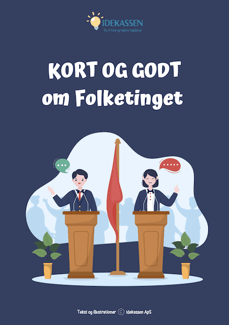 Kort og godt om Folketinget - Idekassen
