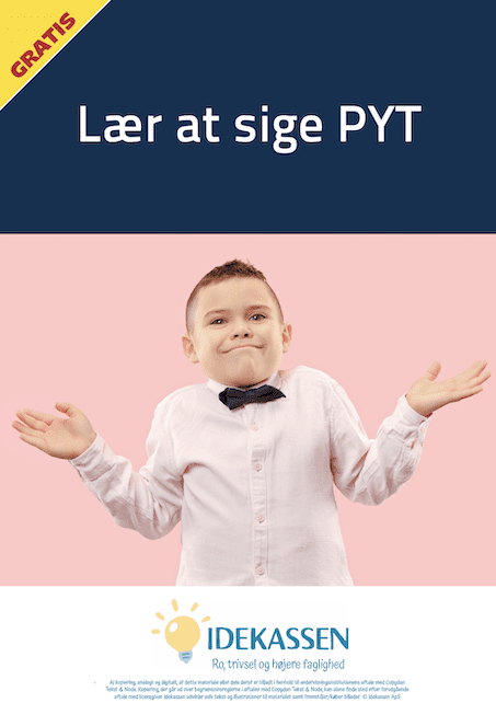 Lær at sige PYT - Idekassen